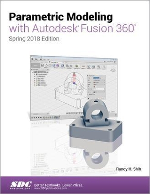 Parametric Modeling with Autodesk Fusion 360 book