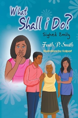 What Shall I Do? Sighed Emily book