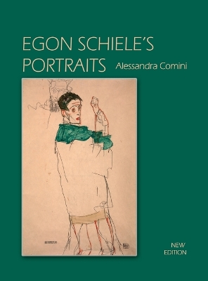 Egon Schiele's Portraits by Alessandra Comini