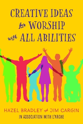 Creative Ideas for Worship with All Abilities book