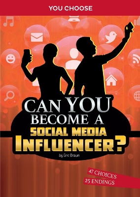 Chasing Fame and Fortune: Can You Become a Social Media Influencer book