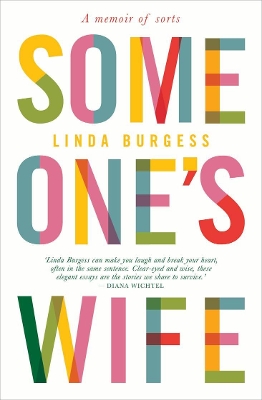 Someone's Wife: A Memoir of Sorts book