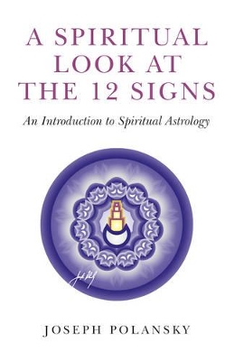 Spiritual Look at the 12 Signs book