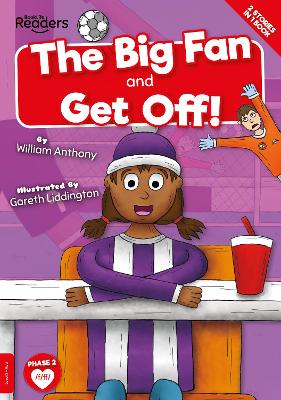 The Big Fan & Get Off! by William Anthony