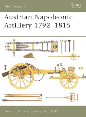 Austrian Napoleonic Artillery 1792-1815 book