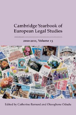 Cambridge Yearbook of European Legal Studies, Vol 13, 2010-2011 book