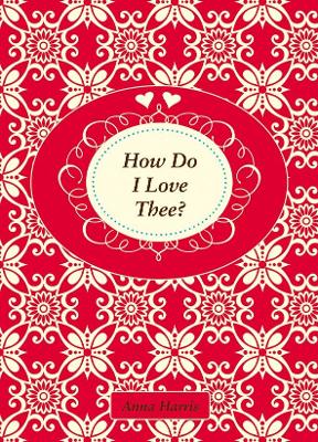 How Do I Love Thee? book