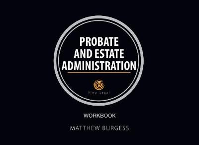 Probate and Estate Administration Workbook book
