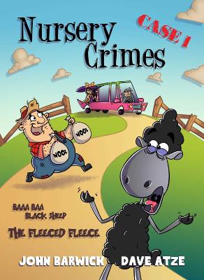 Nursery Crimes Baaa Baa Black Sheep: The Fleeced Fleece Book 1 book