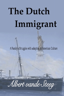 The Dutch Immigrant book