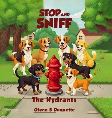 Stop and Sniff the Hydrants book