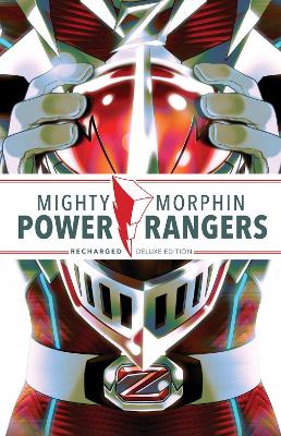 Mighty Morphin Power Rangers: Recharged Deluxe Edition book
