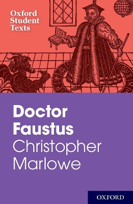 Oxford Student Texts: Christopher Marlowe: Dr Faustus book