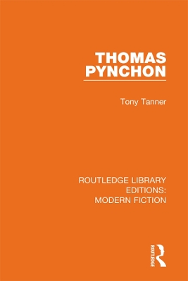 Thomas Pynchon by Tony Tanner