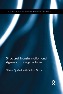 Structural Transformation and Agrarian Change in India by Goran Djurfeldt
