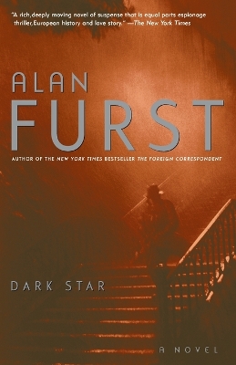 Dark Star: A Novel by Alan Furst