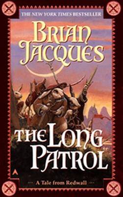 The Long Patrol by Brian Jacques