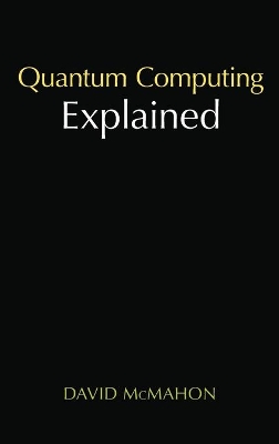 Quantum Computing Explained book
