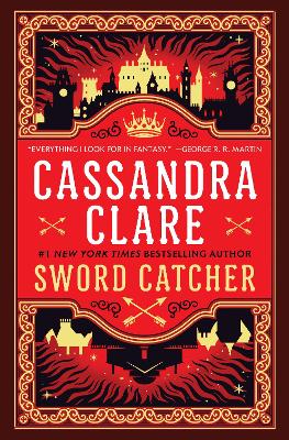 Sword Catcher by Cassandra Clare