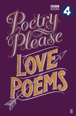 Poetry Please: Love Poems by Various Poets