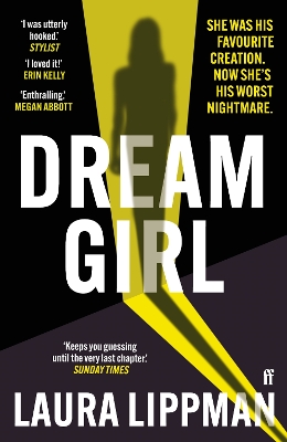 Dream Girl: 'The darkly comic thriller of the season.' Irish Times by Laura Lippman