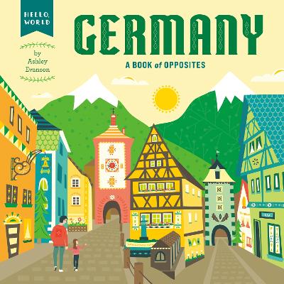 Germany: A Book of Opposites book