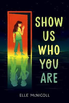 Show Us Who You Are by Elle McNicoll