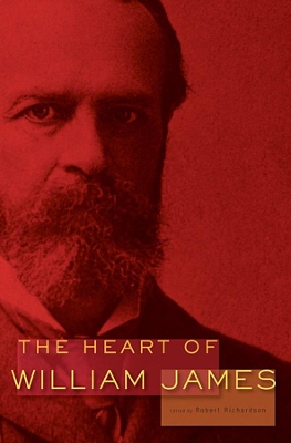 Heart of William James by William James
