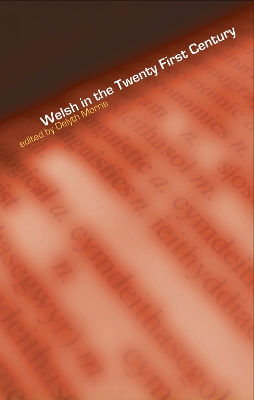 Welsh in the Twenty-First Century book