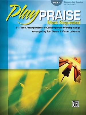 Play Praise -- Most Requested, Bk 1 book