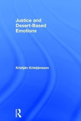 Justice and Desert-Based Emotions book