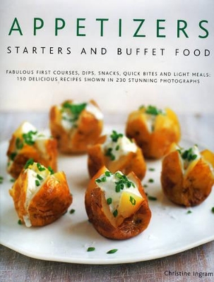 Appetizers, Starters and Buffet Food by Christine Ingram