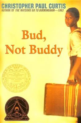 Bud, Not Buddy by Christopher Paul Curtis