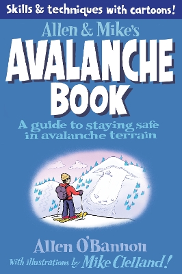 Allen & Mike's Avalanche Book book