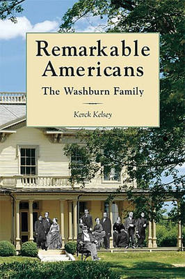 Remarkable Americans by Kerck Kelsey