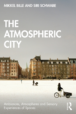 The Atmospheric City by Mikkel Bille