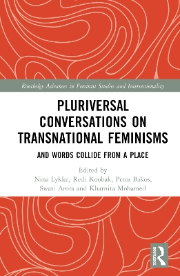 Pluriversal Conversations on Transnational Feminisms: And Words Collide from a Place book