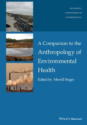 Companion to the Anthropology of Environmental Health book