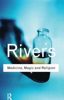 Medicine, Magic and Religion book