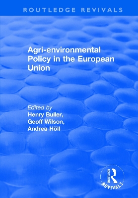 Agri-environmental Policy in the European Union book