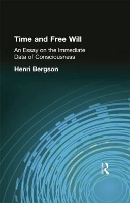 Time and Free Will by Henri Bergson