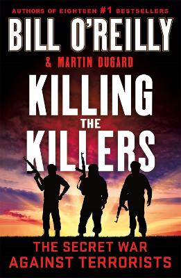 Killing the Killers: The Secret War Against Terrorists book