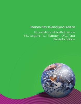 Foundations of Earth Science: Pearson New International Edition by Frederick Lutgens