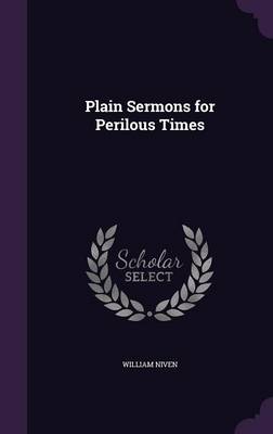 Plain Sermons for Perilous Times book