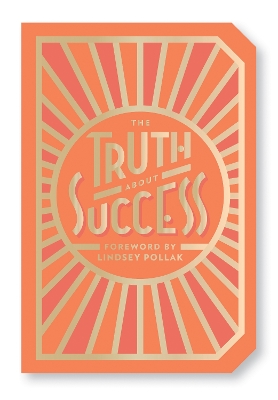 The Truth About Success: Quote Gift Book book