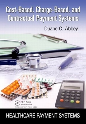 Cost-Based, Charge-Based, and Contractual Payment Systems by Duane C. Abbey