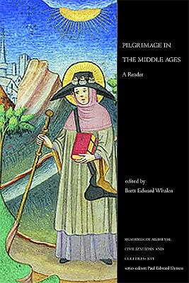 Pilgrimage in the Middle Ages book