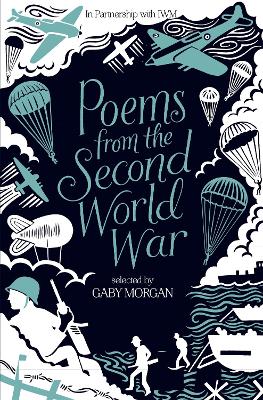 Poems from the Second World War by Gaby Morgan