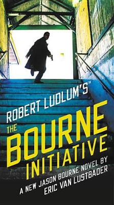 Robert Ludlum's (TM) the Bourne Initiative by Eric Van Lustbader