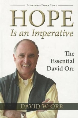 Hope Is an Imperative by David W. Orr